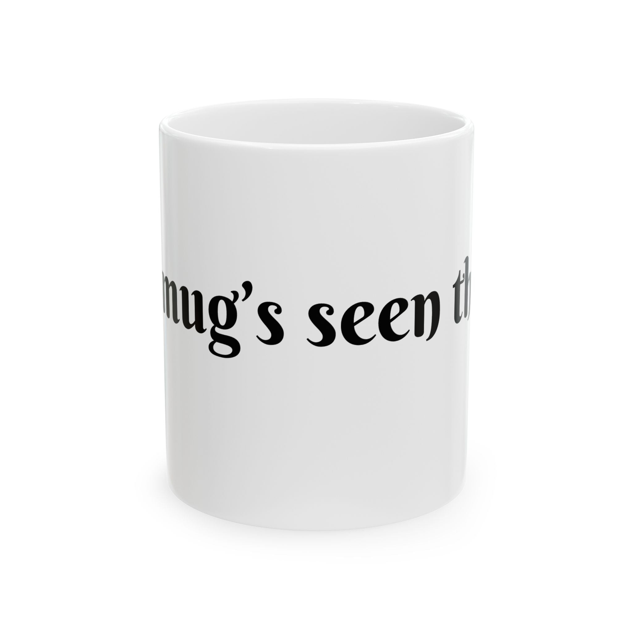 Funny Quote Mug | Typography Coffee Cup